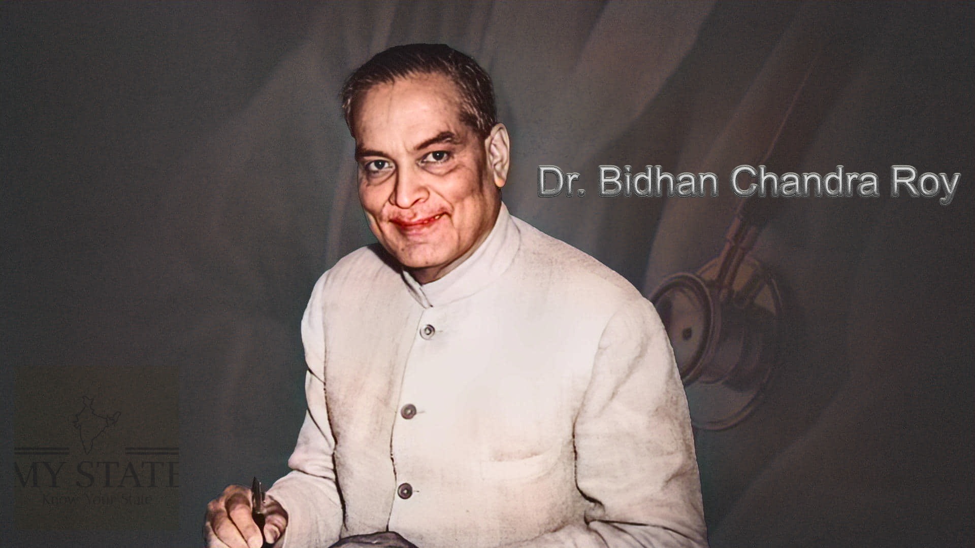 Dr. Bidhan Chandra Roy